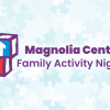 Photo for Magnolia Family Activity Night